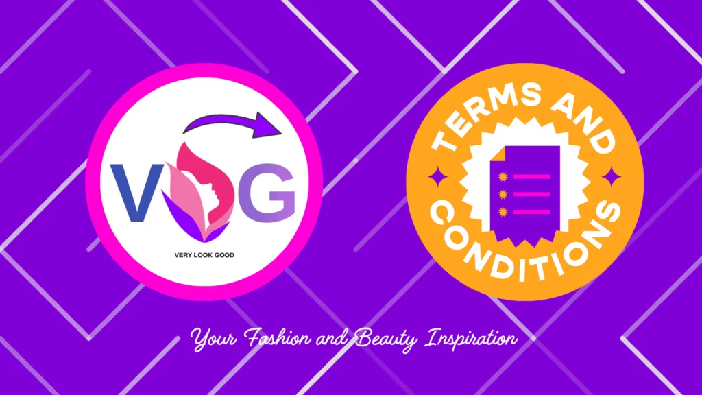terms and conditions of verylookgood website